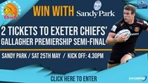 Win tickets to Exeter Chiefs Home Semi Final